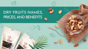 Which are the best Dry Fruits available in Pakistan
