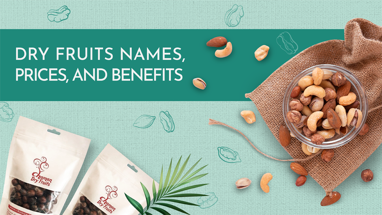 Which are the best Dry Fruits available in Pakistan